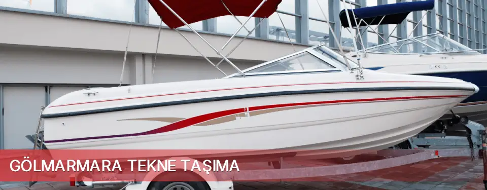 Gölmarmara İlçemi Tekne Taşıma